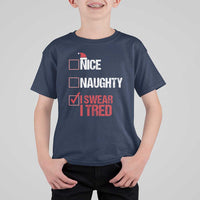 Christmas Santa T Shirt For Kid Nice Naughty I Swear I Tried Xmas List - Wonder Print Shop