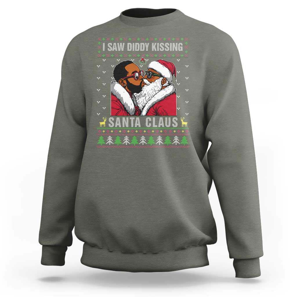 Funny Dirty Christmas Sweatshirt I Saw Diddy Kissing Santa Claus Ugly Xmas Sweater - Wonder Print Shop