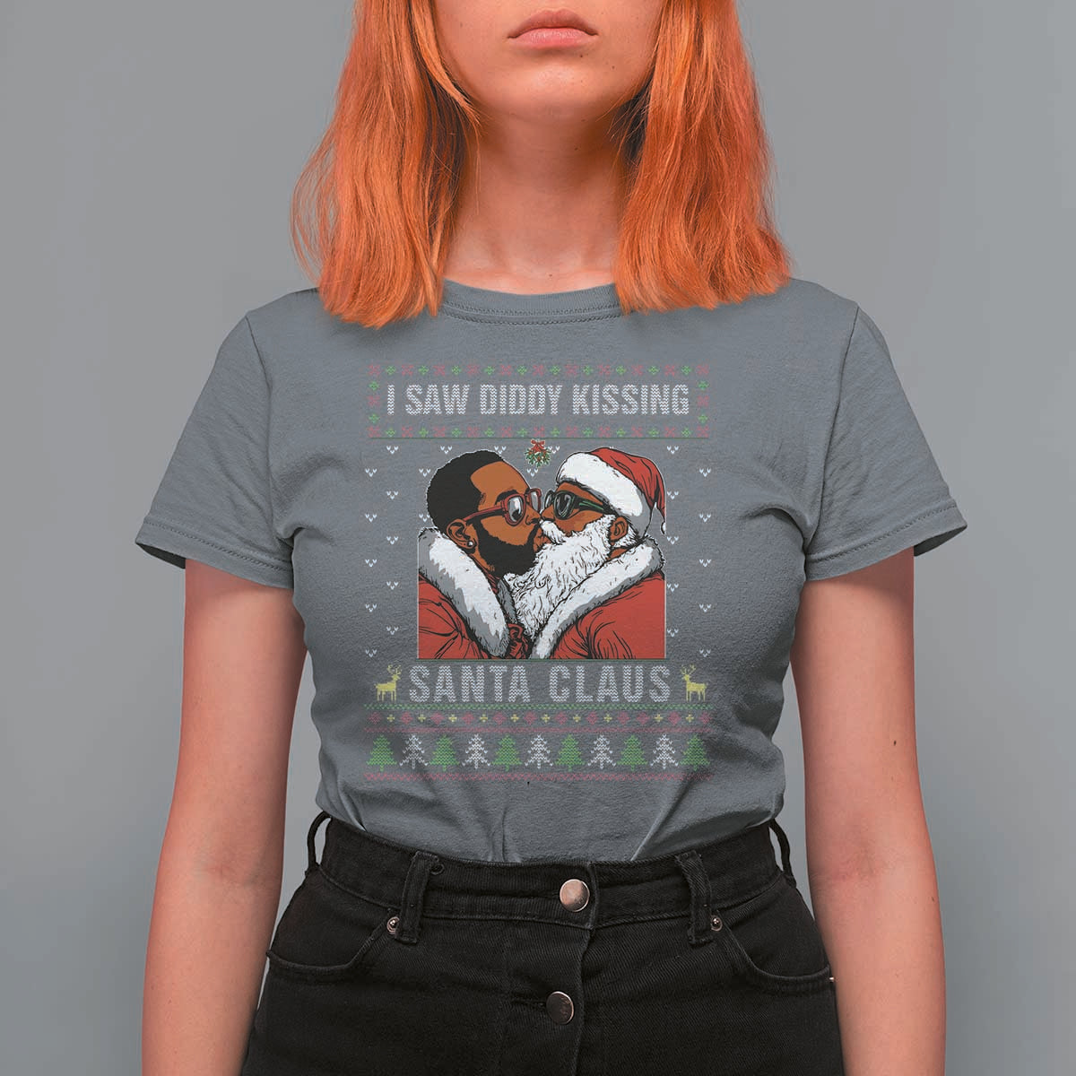 Funny Dirty Christmas T Shirt For Women I Saw Diddy Kissing Santa Claus Ugly Xmas Sweater - Wonder Print Shop