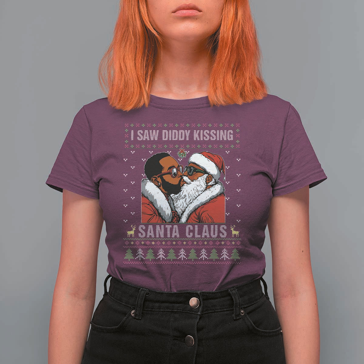 Funny Dirty Christmas T Shirt For Women I Saw Diddy Kissing Santa Claus Ugly Xmas Sweater - Wonder Print Shop