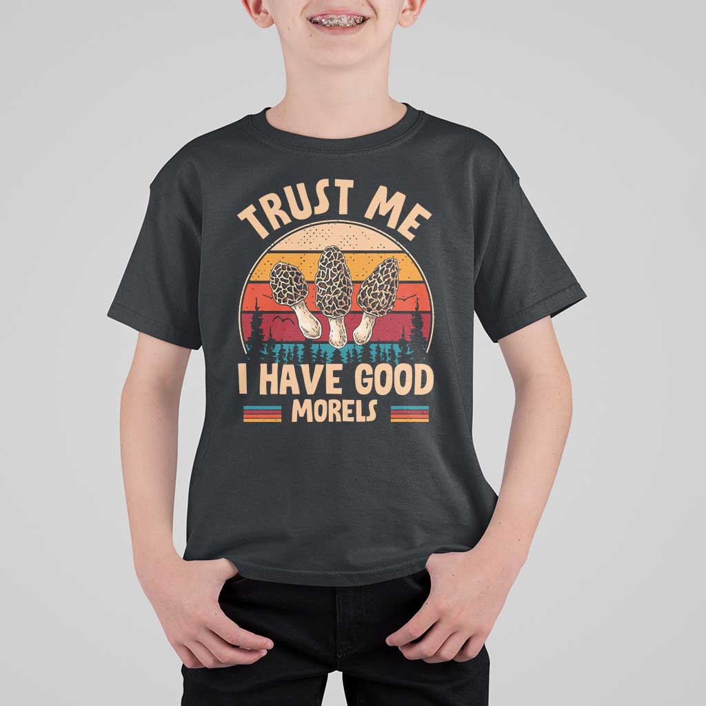 Funny Morel Mushroom T Shirt For Kid Trust Me I Have Good Morels Cottagecore - Wonder Print Shop