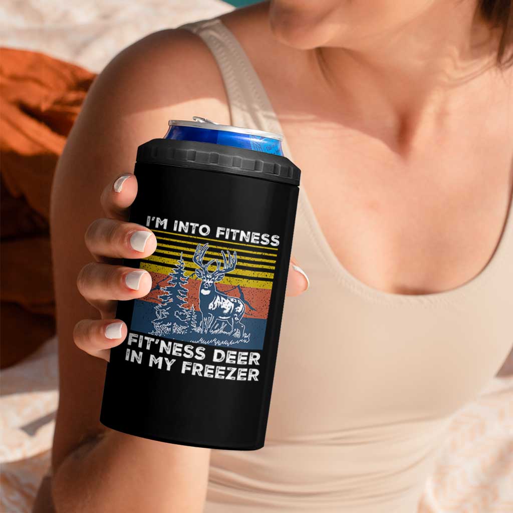 Hunting 4 in 1 Can Cooler Tumbler I'm Into Fitness Fit'ness Deer In My Freezer Gift for Hunter