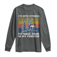 Hunting Long Sleeve Shirt I'm Into Fitness Fit'ness Deer In My Freezer Gift for Hunter