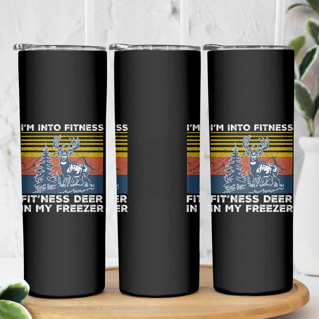 Hunting Skinny Tumbler I'm Into Fitness Fit'ness Deer In My Freezer Gift for Hunter