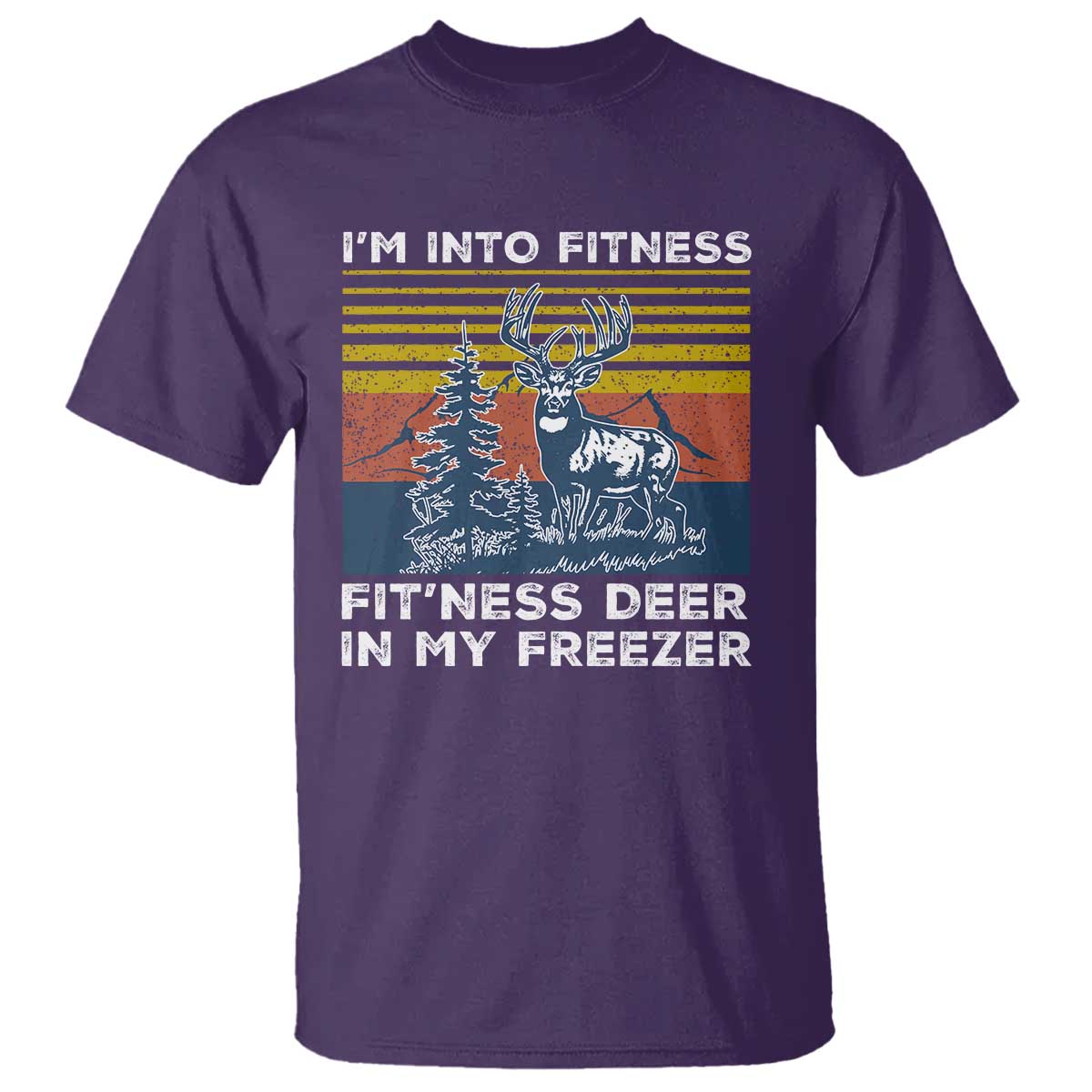 Hunting T Shirt I'm Into Fitness Fit'ness Deer In My Freezer Gift for Hunter - Wonder Print Shop