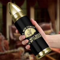 Hunting Bullet Tumbler I'm Into Fitness Fit'ness Deer In My Freezer Deer Hunter