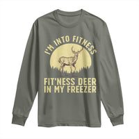 Hunting Long Sleeve Shirt I'm Into Fitness Fit'ness Deer In My Freezer Deer Hunter
