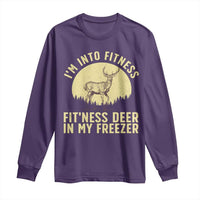 Hunting Long Sleeve Shirt I'm Into Fitness Fit'ness Deer In My Freezer Deer Hunter