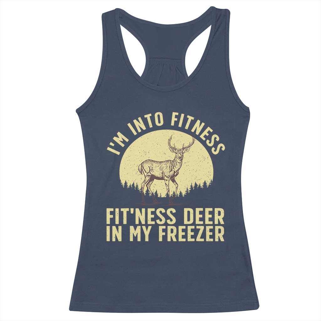 Hunting Racerback Tank Top I'm Into Fitness Fit'ness Deer In My Freezer Deer Hunter