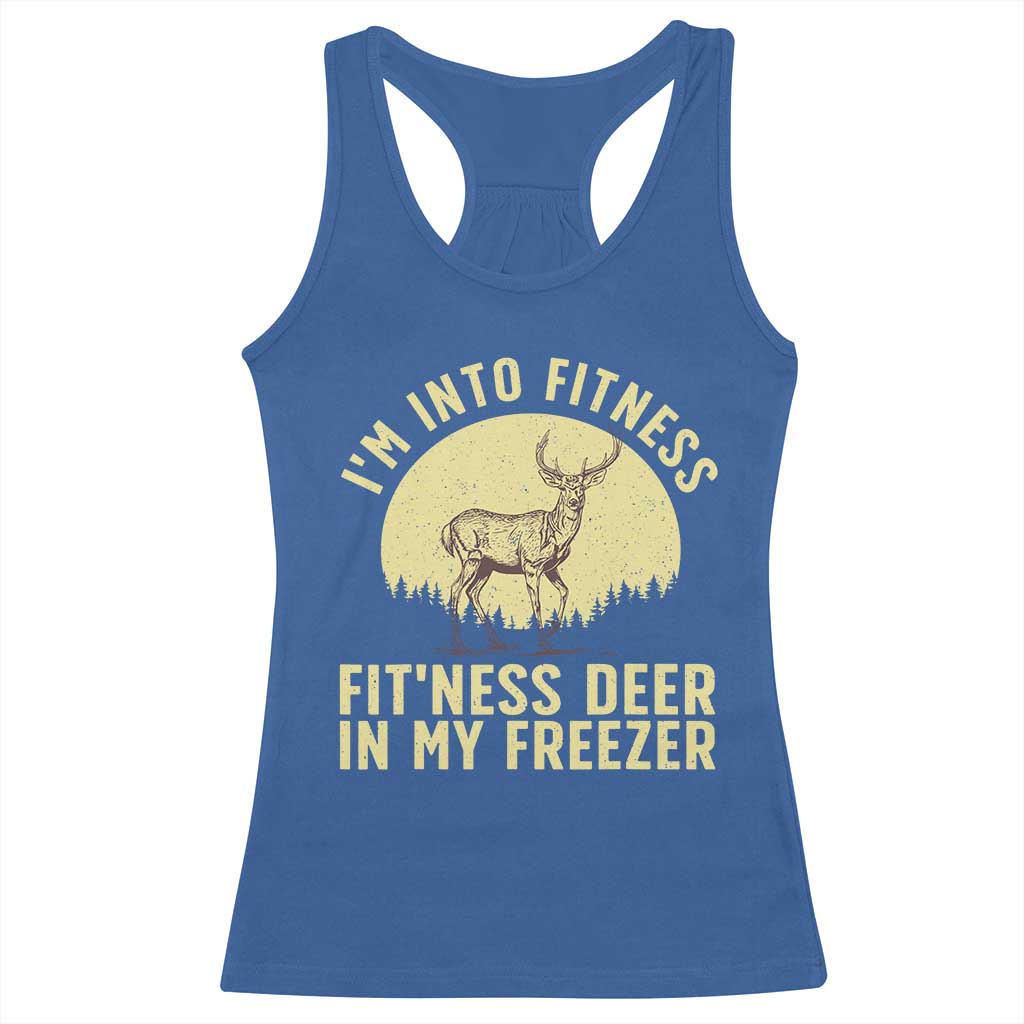 Hunting Racerback Tank Top I'm Into Fitness Fit'ness Deer In My Freezer Deer Hunter