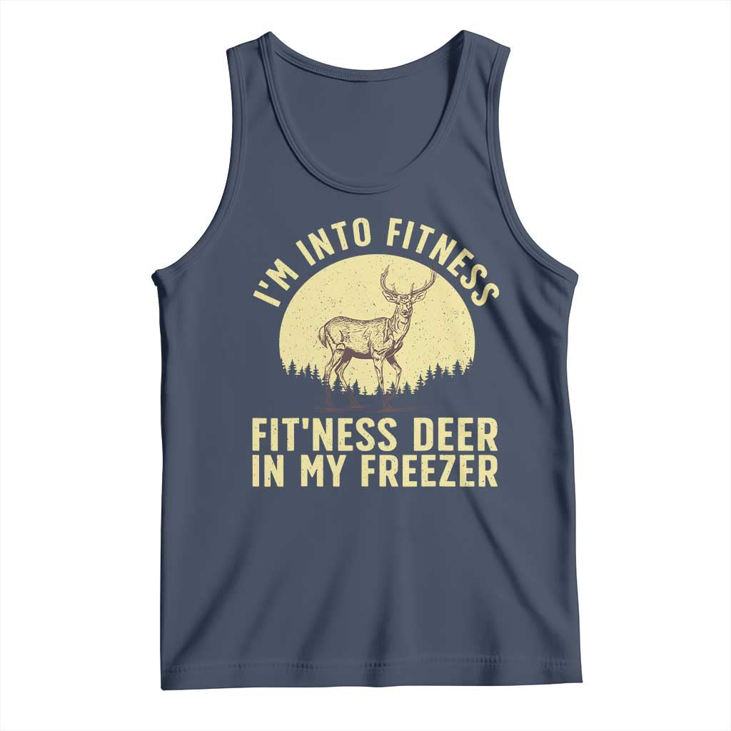Hunting Tank Top I'm Into Fitness Fit'ness Deer In My Freezer Deer Hunter