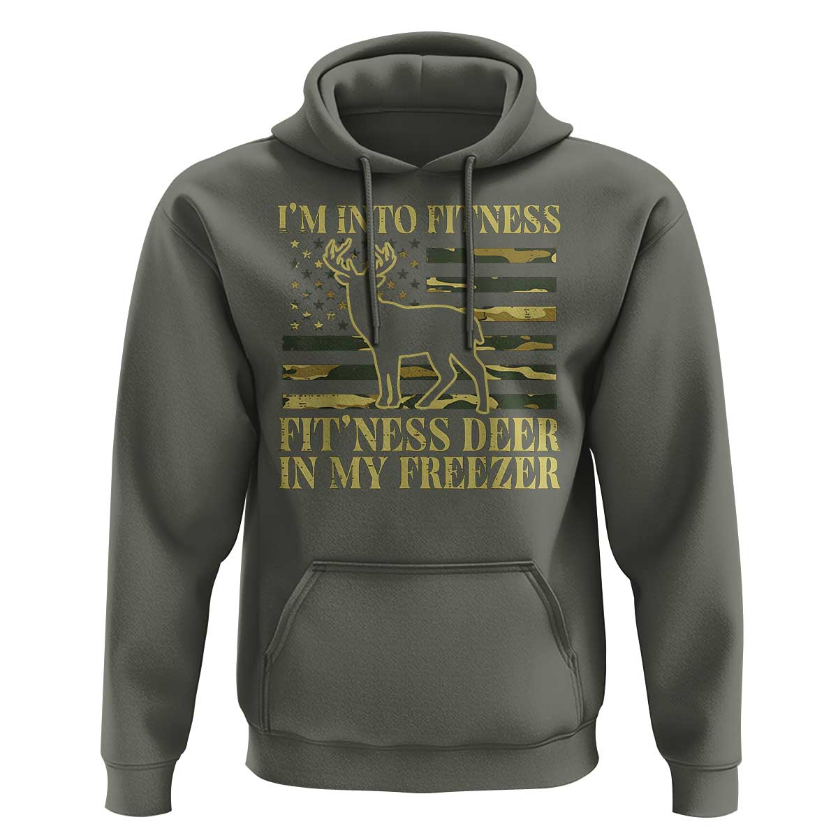 Hunting Hoodie I'm Into Fitness Fit'ness Deer In My Freezer Camo Flag