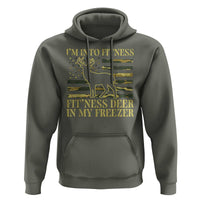 Hunting Hoodie I'm Into Fitness Fit'ness Deer In My Freezer Camo Flag
