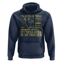 Hunting Hoodie I'm Into Fitness Fit'ness Deer In My Freezer Camo Flag