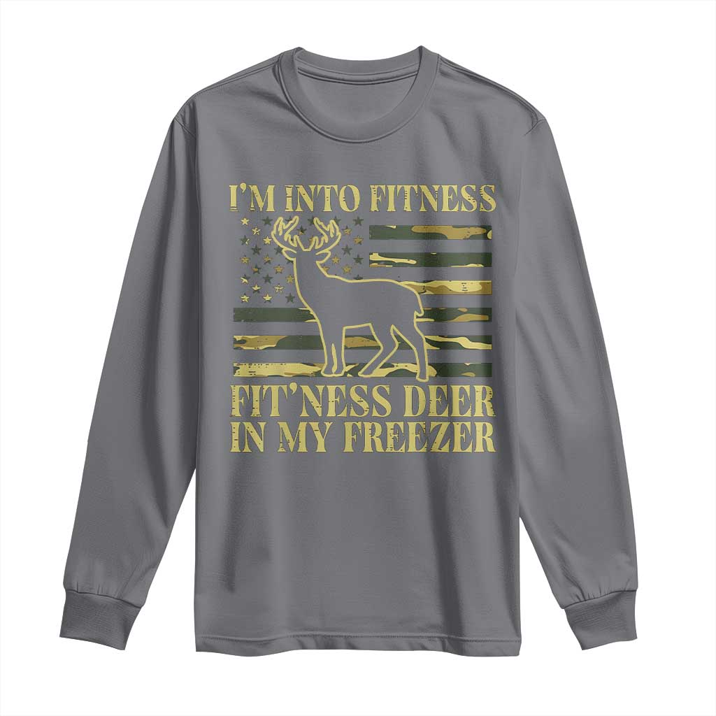 Hunting Long Sleeve Shirt I'm Into Fitness Fit'ness Deer In My Freezer Camo Flag