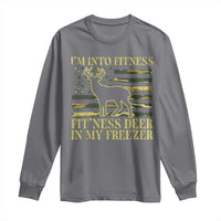 Hunting Long Sleeve Shirt I'm Into Fitness Fit'ness Deer In My Freezer Camo Flag
