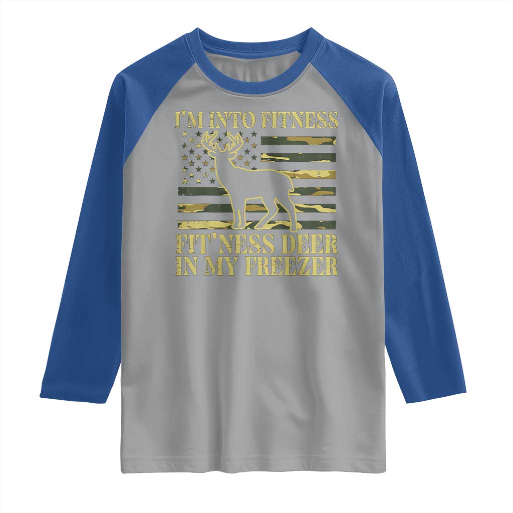 Hunting Raglan Shirt I'm Into Fitness Fit'ness Deer In My Freezer Camo Flag