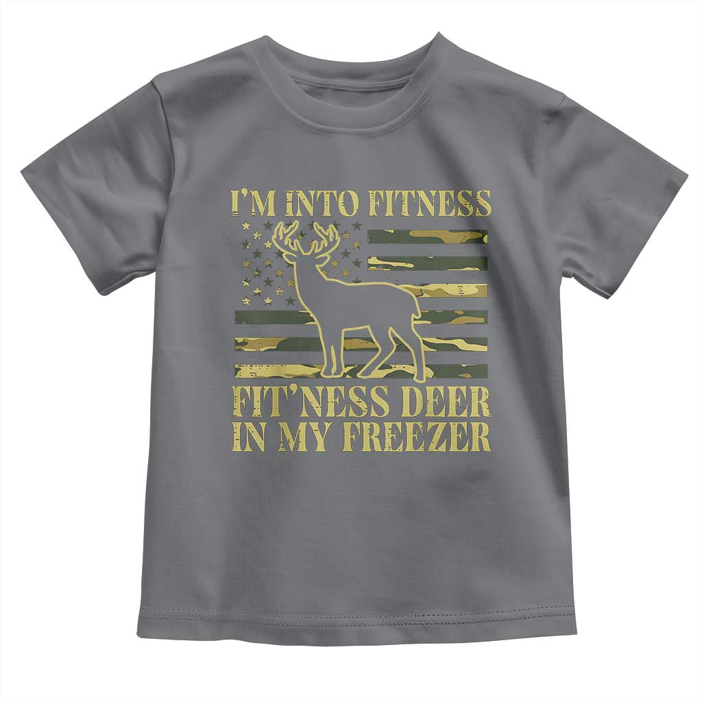 Hunting Toddler T Shirt I'm Into Fitness Fit'ness Deer In My Freezer Camo Flag