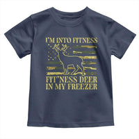 Hunting Toddler T Shirt I'm Into Fitness Fit'ness Deer In My Freezer Camo Flag