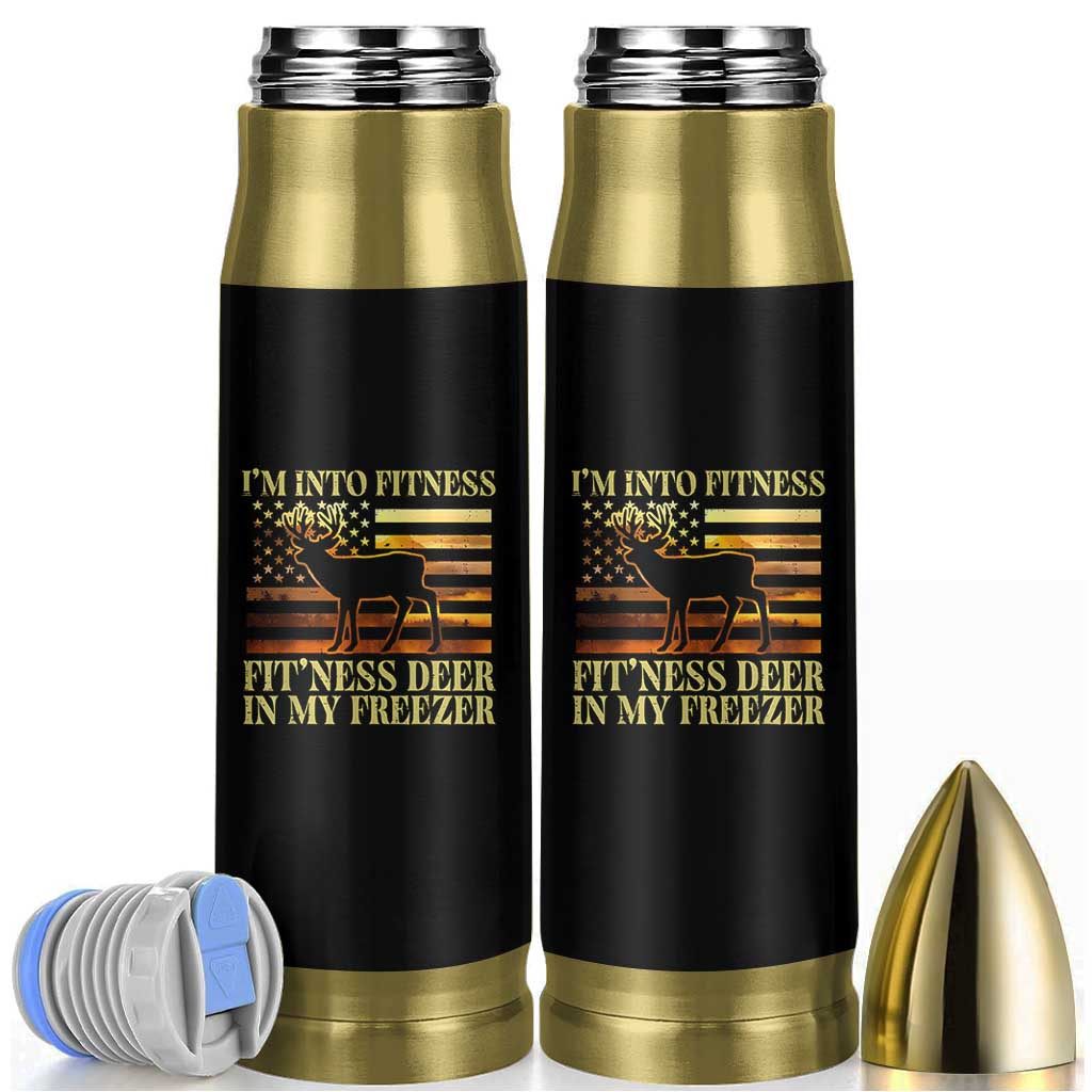 Hunting Bullet Tumbler I'm Into Fitness Fit'ness Deer In My Freezer American Flag