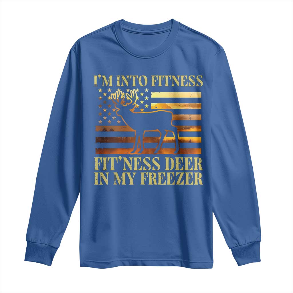Hunting Long Sleeve Shirt I'm Into Fitness Fit'ness Deer In My Freezer American Flag