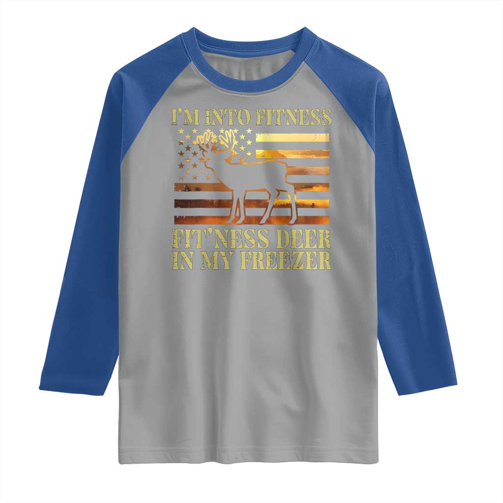 Hunting Raglan Shirt I'm Into Fitness Fit'ness Deer In My Freezer American Flag