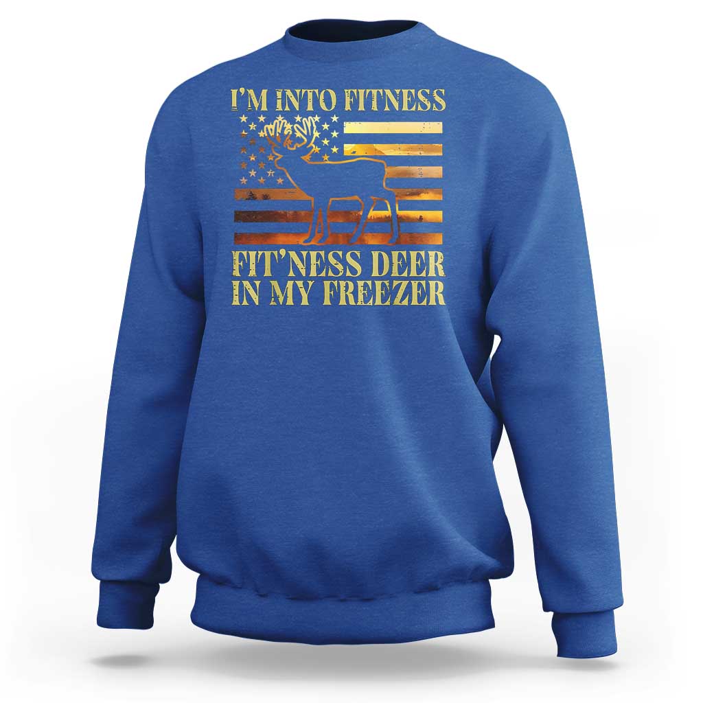 Hunting Sweatshirt I'm Into Fitness Fit'ness Deer In My Freezer American Flag - Wonder Print Shop