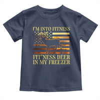 Hunting Toddler T Shirt I'm Into Fitness Fit'ness Deer In My Freezer American Flag