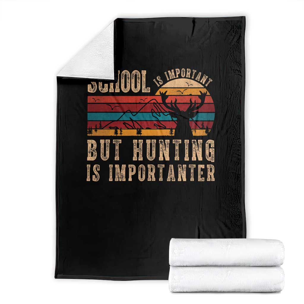 School Is Important But Hunting Is Importanter Throw Blanket Retro Deer Hunting Boy - Wonder Print Shop