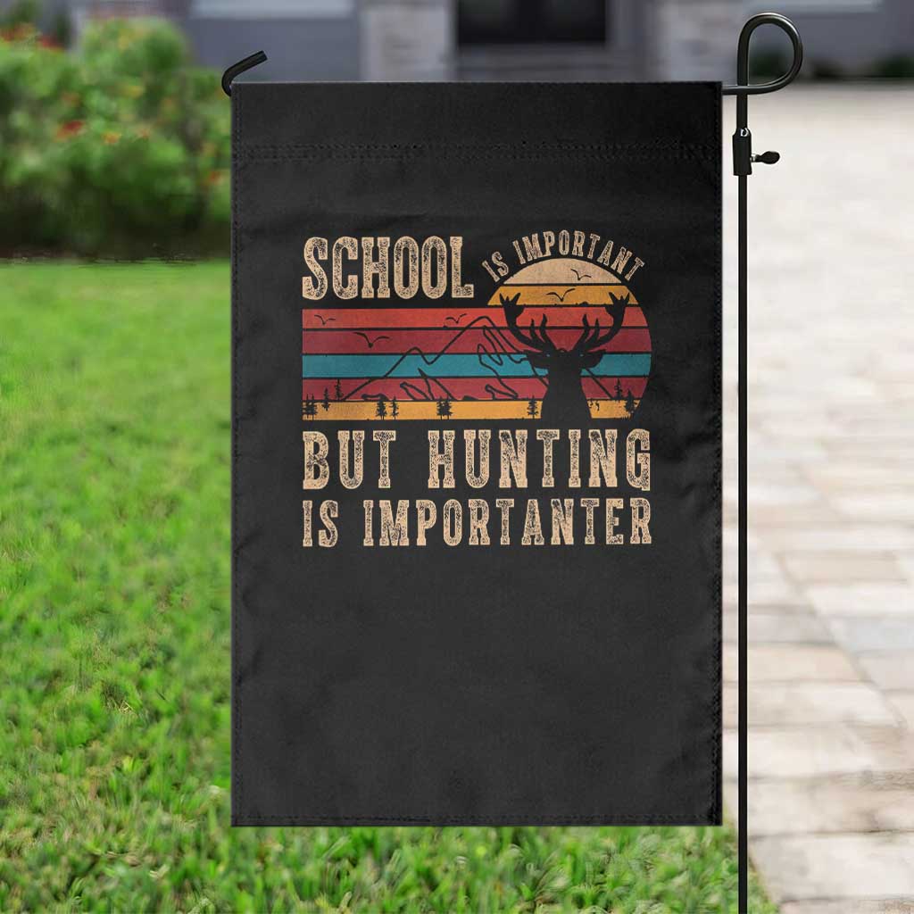 School Is Important But Hunting Is Importanter Garden Flag Retro Deer Hunting Boy - Wonder Print Shop