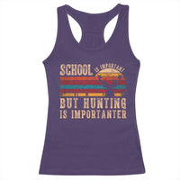 School Is Important But Hunting Is Importanter Racerback Tank Top Retro Deer Hunting Boy - Wonder Print Shop