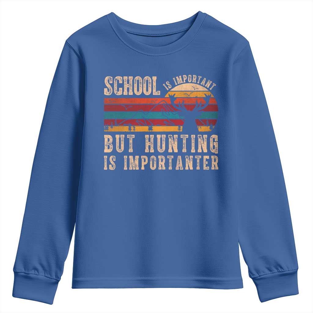 School Is Important But Hunting Is Importanter Youth Sweatshirt Retro Deer Hunting Boy - Wonder Print Shop