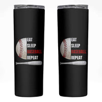 Baseball Player Skinny Tumbler Retro Funny Eat Sleep Baseball Repeat