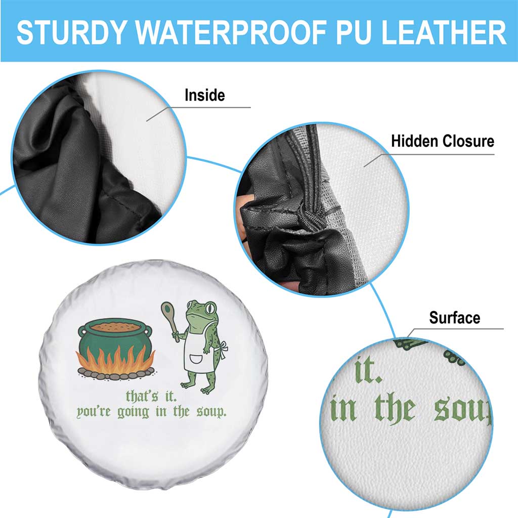 Funny Frog Spare Tire Cover Thats It You're Going In The Soup Weird Weirdcore Meme - Wonder Print Shop