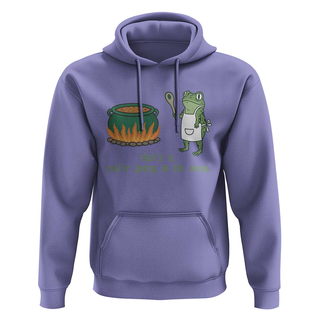 Funny Frog Hoodie Thats It You're Going In The Soup Weird Weirdcore Meme - Wonder Print Shop