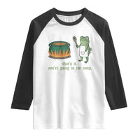 Funny Frog Raglan Shirt Thats It You're Going In The Soup Weird Weirdcore Meme - Wonder Print Shop