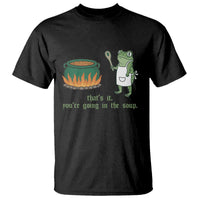 Funny Frog T Shirt Thats It You're Going In The Soup Weird Weirdcore Meme - Wonder Print Shop