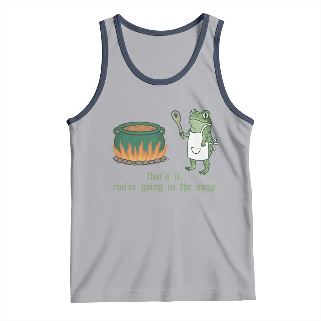 Funny Frog Tank Top Thats It You're Going In The Soup Weird Weirdcore Meme - Wonder Print Shop