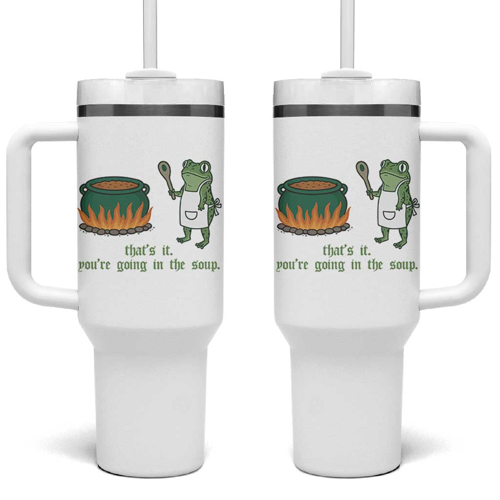 Funny Frog Tumbler With Handle Thats It You're Going In The Soup Weird Weirdcore Meme - Wonder Print Shop