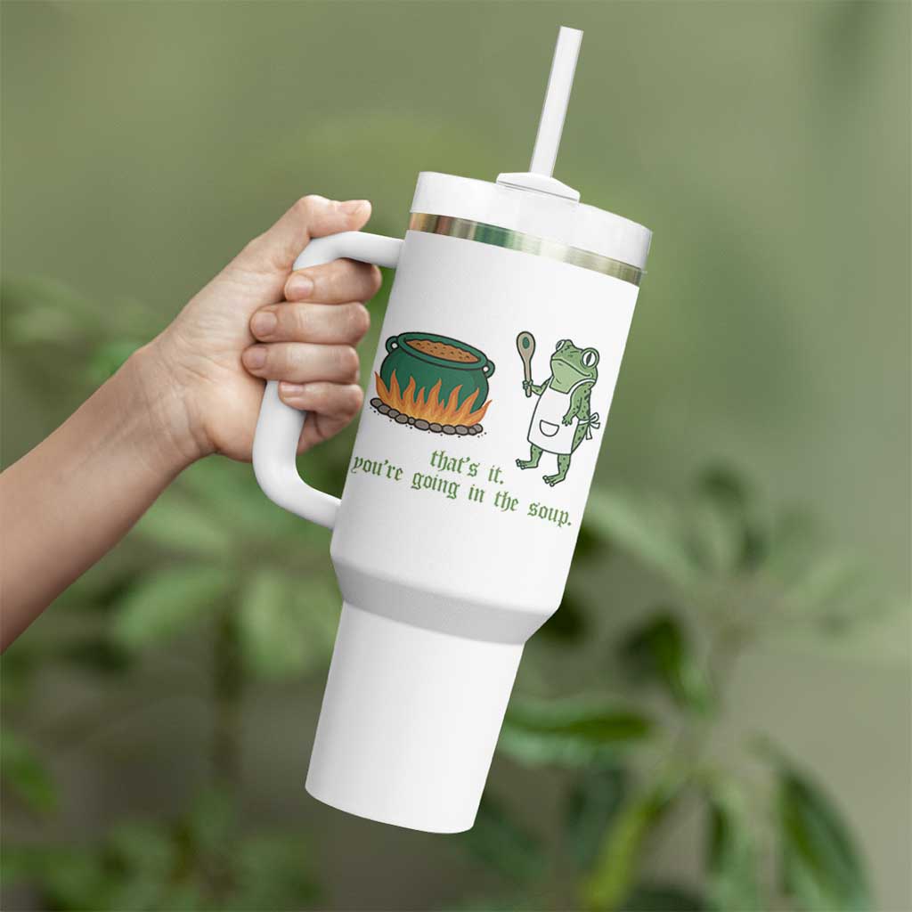 Funny Frog Tumbler With Handle Thats It You're Going In The Soup Weird Weirdcore Meme - Wonder Print Shop