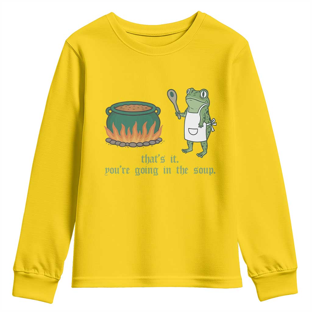 Funny Frog Youth Sweatshirt Thats It You're Going In The Soup Weird Weirdcore Meme - Wonder Print Shop