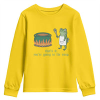 Funny Frog Youth Sweatshirt Thats It You're Going In The Soup Weird Weirdcore Meme - Wonder Print Shop