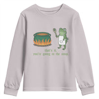 Funny Frog Youth Sweatshirt Thats It You're Going In The Soup Weird Weirdcore Meme - Wonder Print Shop