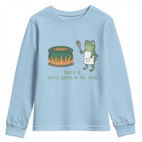 Funny Frog Youth Sweatshirt Thats It You're Going In The Soup Weird Weirdcore Meme - Wonder Print Shop