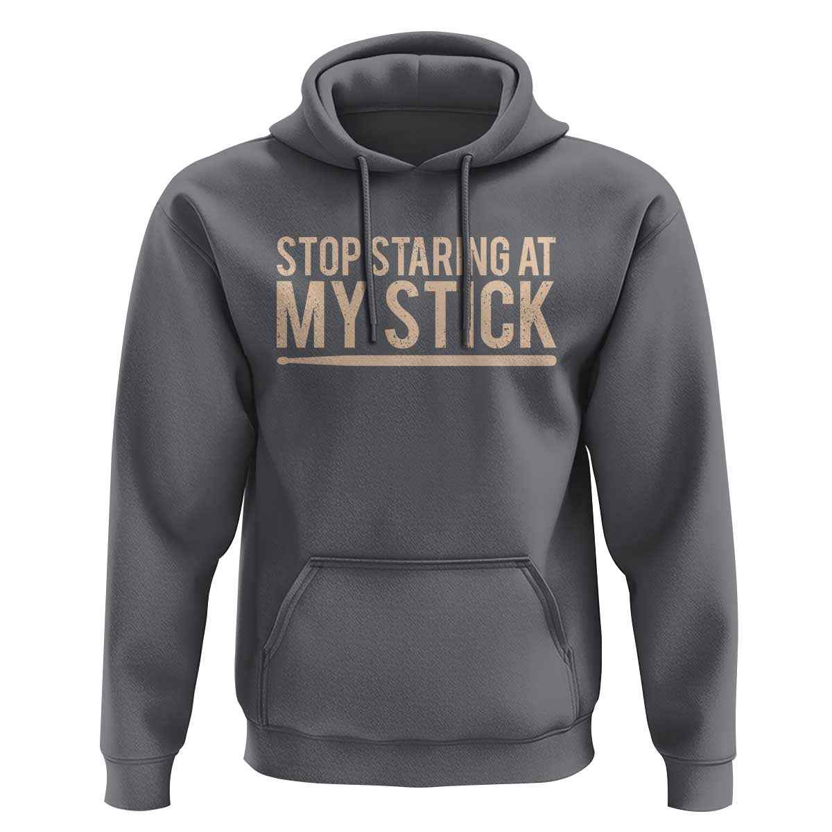 Funny Drumming Hoodie Stop Staring At My Stick Drummer - Wonder Print Shop