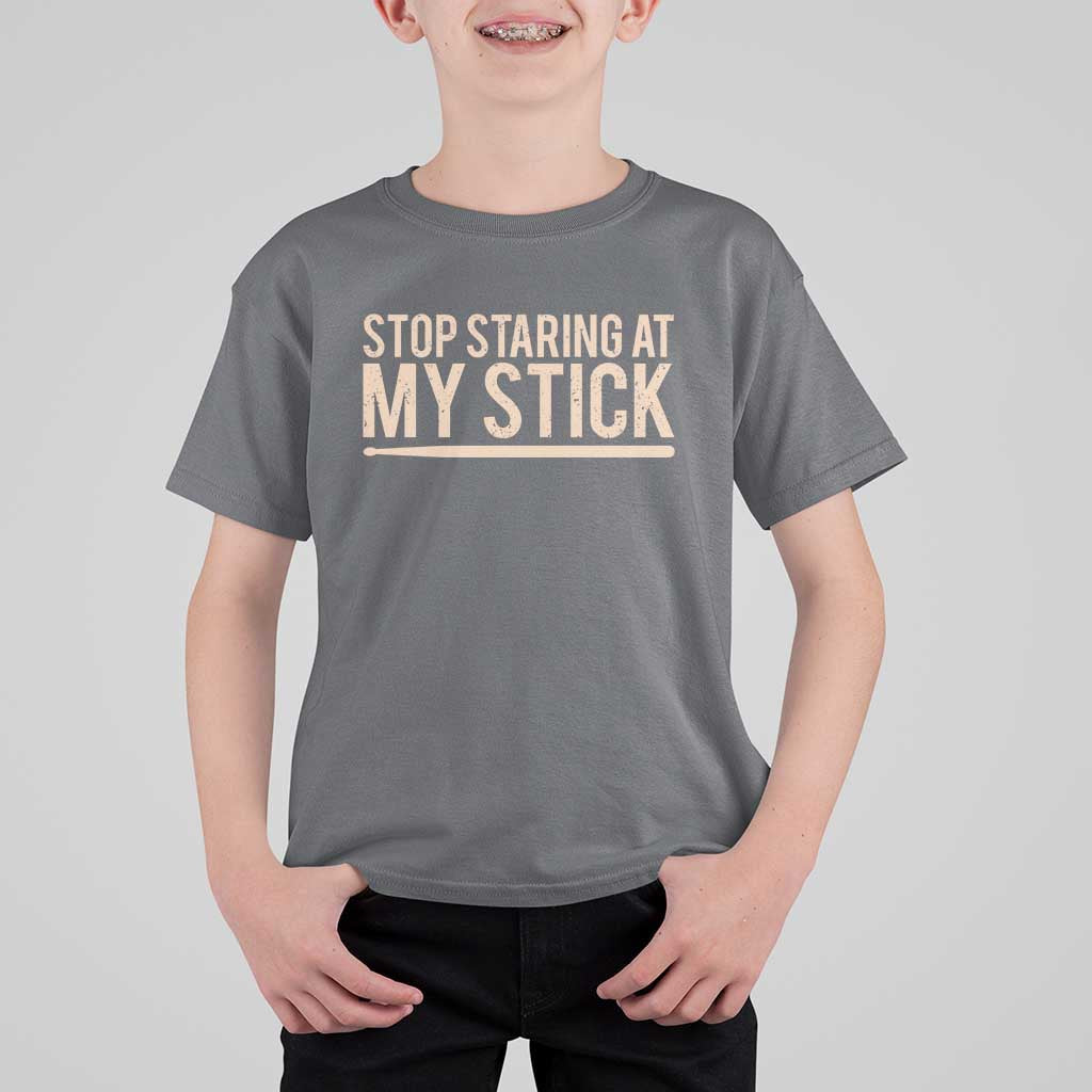 Funny Drumming T Shirt For Kid Stop Staring At My Stick Drummer - Wonder Print Shop