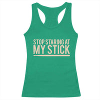 Funny Drumming Racerback Tank Top Stop Staring At My Stick Drummer - Wonder Print Shop