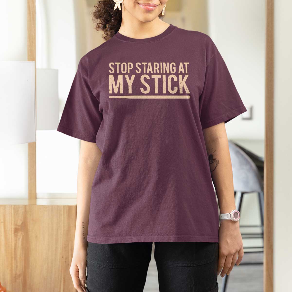 Funny Drumming T Shirt For Women Stop Staring At My Stick Drummer - Wonder Print Shop