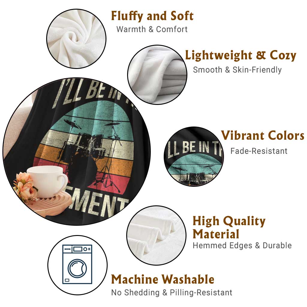 Funny Drummer Throw Blanket Drum Set Drumming Lovers I'll Be In The Basement - Wonder Print Shop