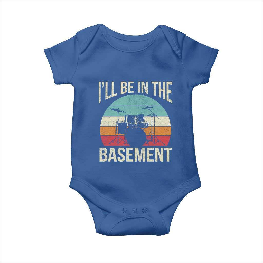 Funny Drummer Baby Onesie Drum Set Drumming Lovers I'll Be In The Basement - Wonder Print Shop